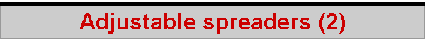 Adjustable spreaders (2)