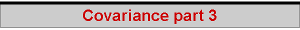 Covariance part 3