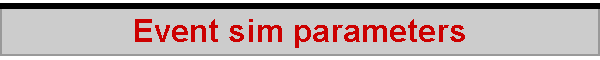Event sim parameters